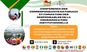 Le FAFOA Organise une Conférence sur la Promotion d'une Communication Efficace dans les Administrations Fiscales.